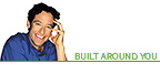 Built Around You