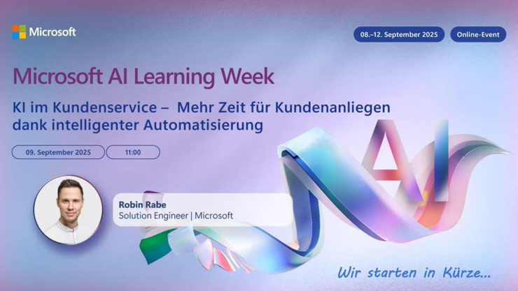 Ankündigungsbanner für die Microsoft AI Learning Week zum Thema KI im Kundenservice mit dem Sprecher Robin Rabe.