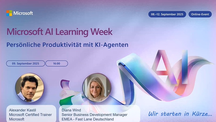 Microsoft AI Learning Week: Persönliche Produktivität mit KI-Agenten. Die Sprecher sind Alexander Kastil und Diana Wind.