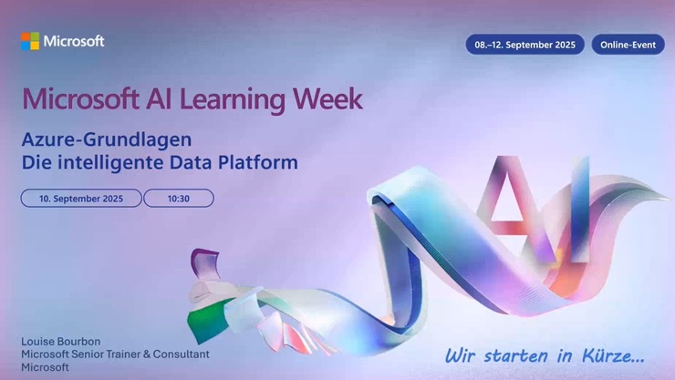 Banner der Microsoft AI Learning Week zu Azure-Grundlagen: Die intelligente Data Platform, mit Sprecherin Louise Bourbon.