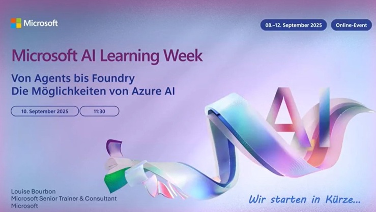 Banner der Microsoft AI Learning Week zum Thema "Von Agents bis Foundry: Die Möglichkeiten von Azure AI" mit Louise Bourbon.