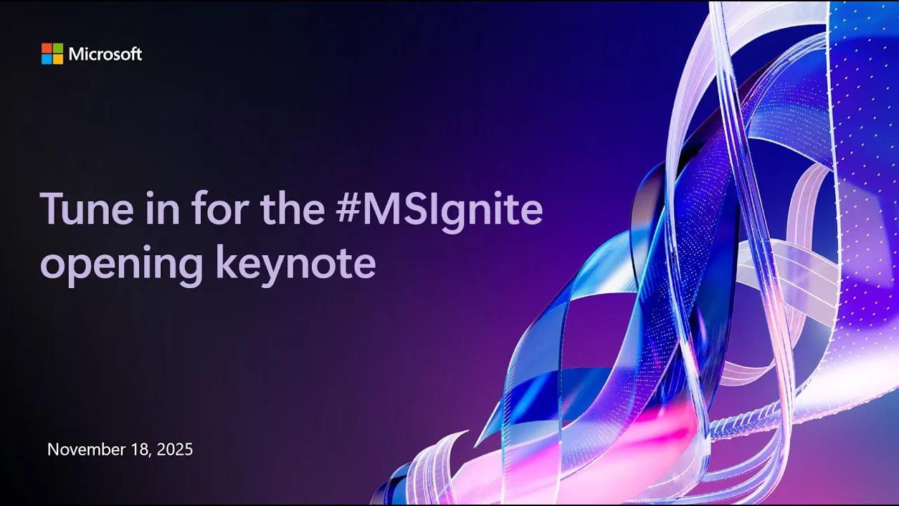Dunkler Hintergrund mit farbigen Bändern auf der rechten Seite, Links steht geschrieben: Tune in for the #MSIgnite opening keynote