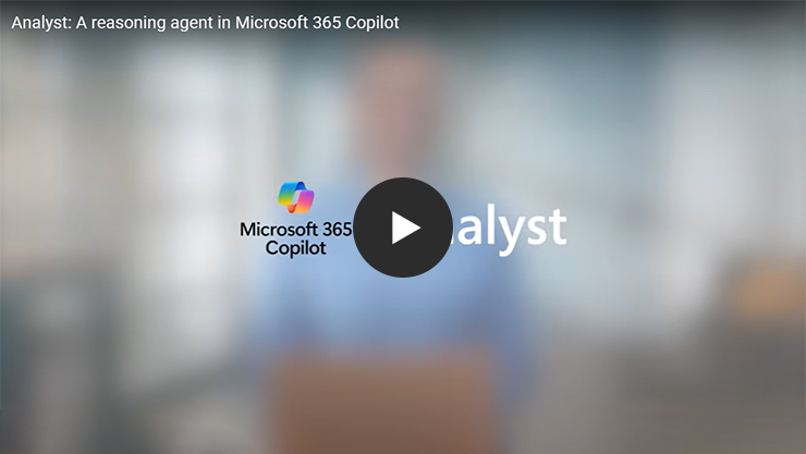 Thumbnail of Analyst: A reasoning agent in Microsoft 365 Copilot