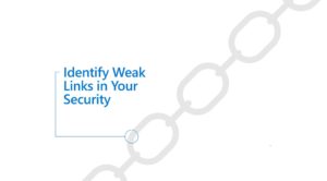 Screen grab of website homepage with text that reads Identify Weak Links in Your Security