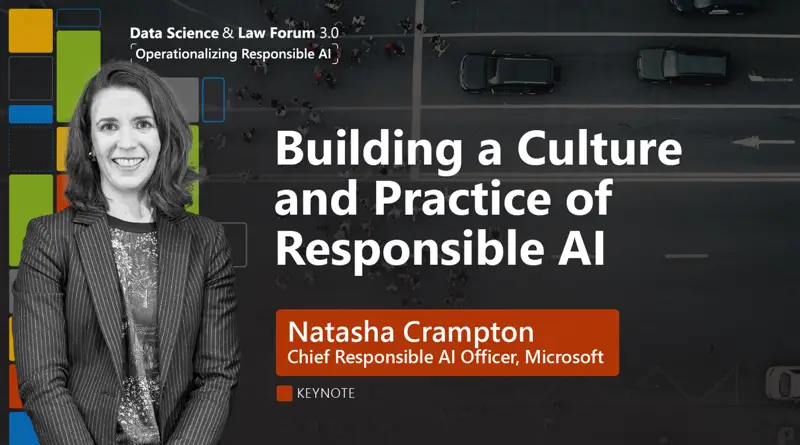 Thumbnail for event recording, showing a speaker portrait and the keynote title: 'Building a Culture and Practice of Responsible Al' with Natasha Crampton, Chief Responsible Al Officer, Microsoft 