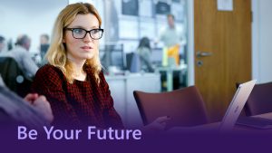 Be Your Future - A Day In The Life Of A Customer And Partner Experience Intern