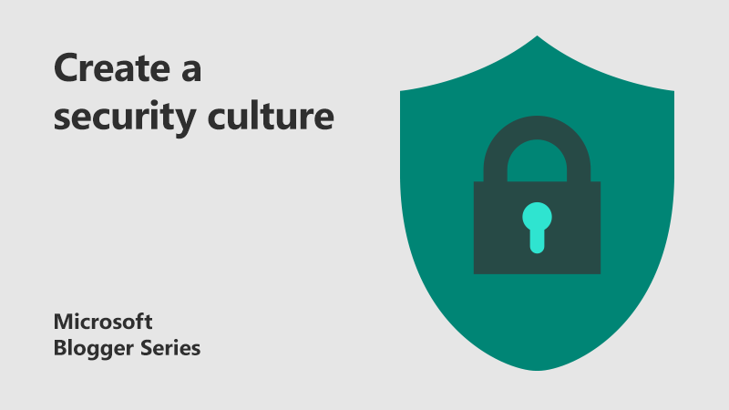 How To Create A Security Culture - Featured Image