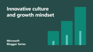 Build An Innovative Culture And Growth Mindset - Featured Image