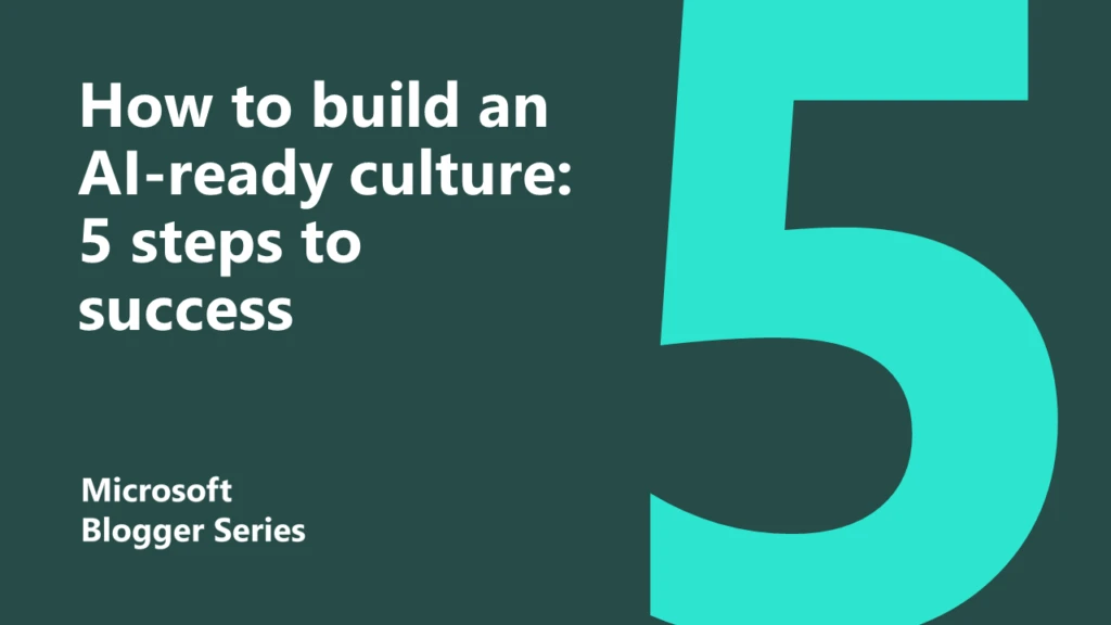 How to build an AI-ready culture: 5 steps to success featured image