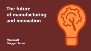 Blogger Series Thumbnail reading the future of manufacturing and innovation