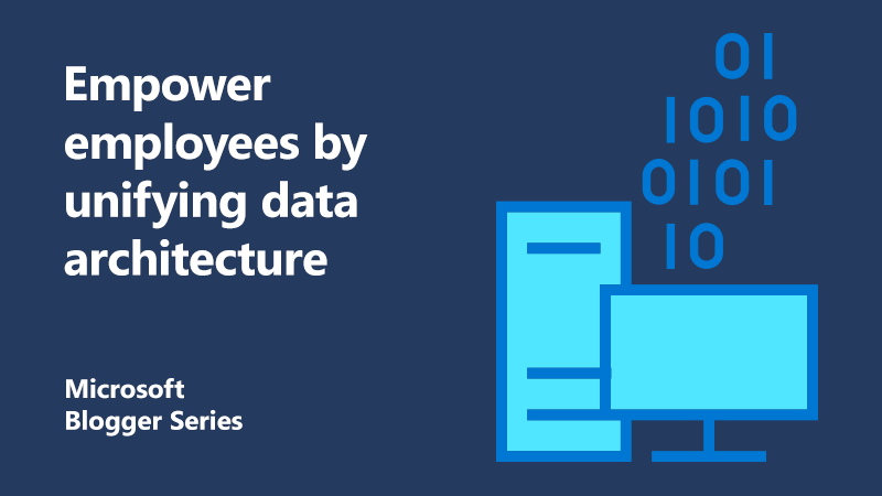 Empower employees by unifying data architecture
