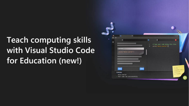 Teach computing skills with Visual Studio Code for Education (new ...