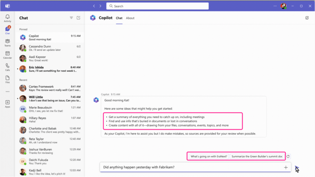 Business Chat giving 3 ideas to the user in a bulleted list - 1 get a summary of everything you need to catch up on, including meetings, 2 find and use info that is buried in documents or lost in conversations, 3 create content with all of it - drawing from your files, conversations, events, topics, and more. It also suggests 2 prompts to the user what's going on with EraNext?, summarize the Green Builders summit doc. 