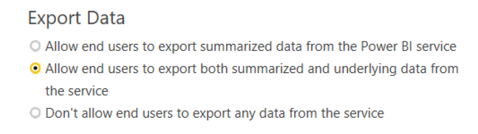 The 'Allow end users to export both summarized and underlying data from the service' options checked in Power BI.