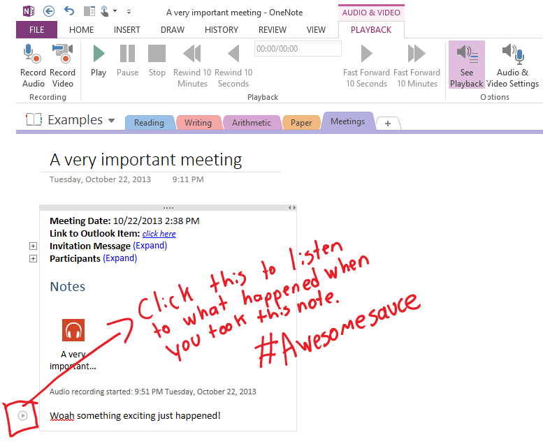 OneNote can take your notes for you.