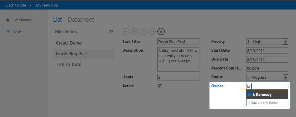 The autocomplete control will help you search the Employees table to find the right owner for the task.