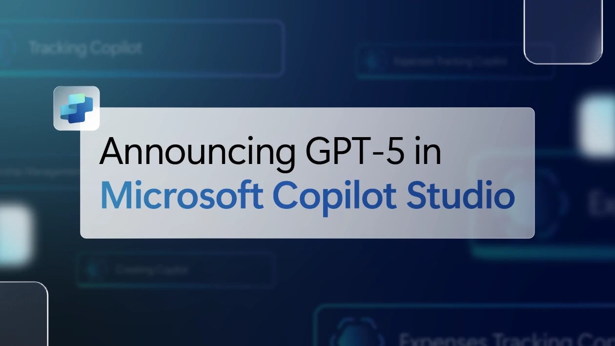A decorative image with the text "Announcing GPT-5 in Microsoft Copilot Studio" on a white rectangle background over shades of blue and abstract shapes.