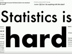 Statistics is hard slide from Tea: A High-level Language and Runtime System for Automating Statistical Analysis talk