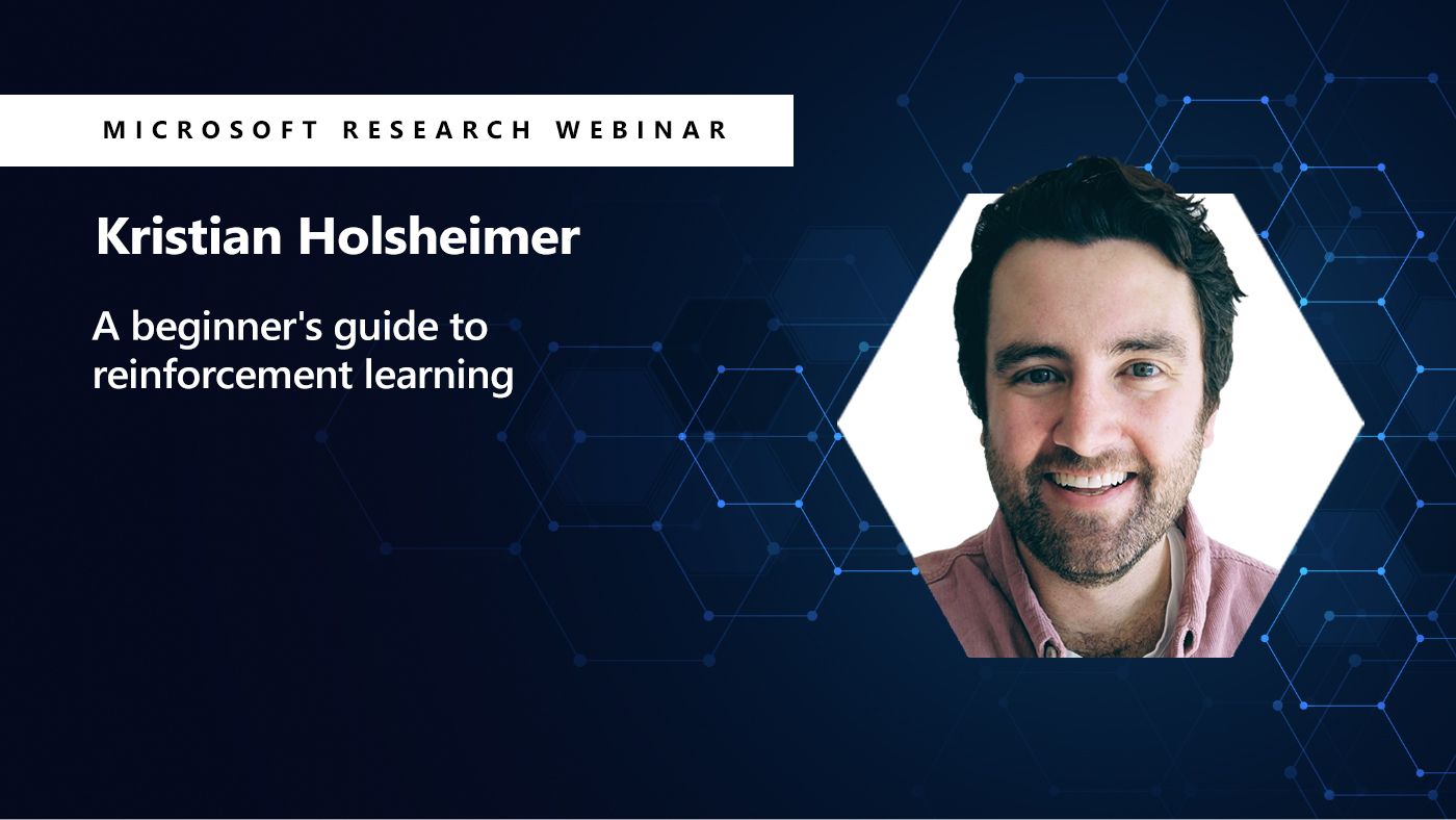 a picture of kristian holsheimer next to his webinar title beginners guide to reinforcement learning