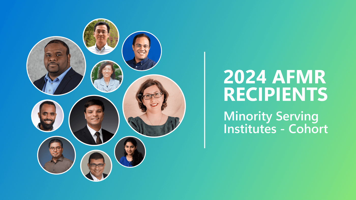 "2024 AFMR Recipients | Minority Serving Institutes - Cohort" in white text to the right of headshot circles on a blue and green gradient background