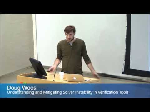 Doug Woos, Understanding and Mitigating Solver Instability in Verification Tools