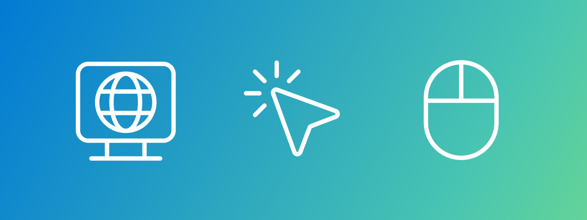 Three white line icons on a blue-to-green gradient background: a computer monitor with a globe symbol on the left, a cursor arrow with click lines in the center, and a computer mouse outline on the right.