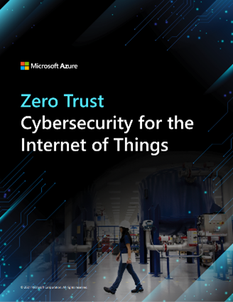 Cover preview of the new Zero Trust Cybersecurity for the Internet of Things whitepaper. Includes faded image of a factory worker walking across factory floor. 