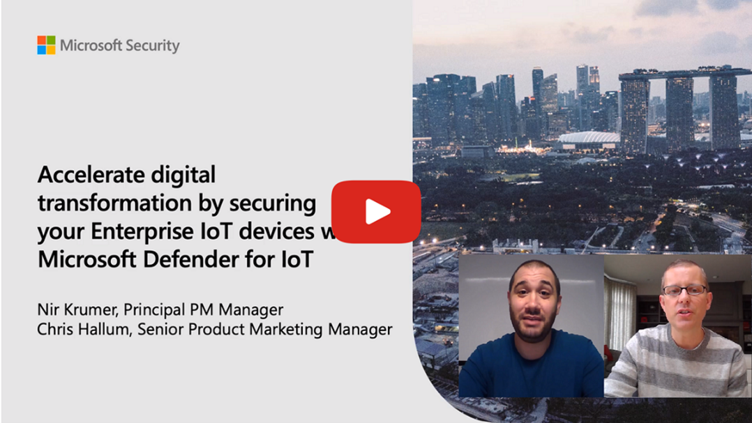 Screen view of YouTube video "Accelerate digital transformation by securing your Enterprise IoT devices with Microsoft Defender for IoT."