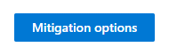 Screenshot of Mitigation options button