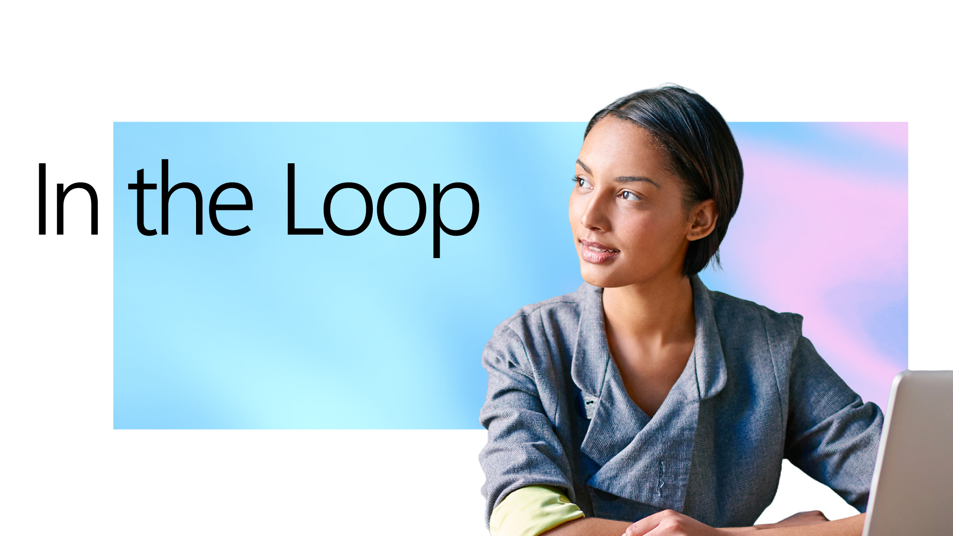 A decorative image that says "In the Loop"