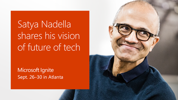 Satya Nadella at Ignite 2016