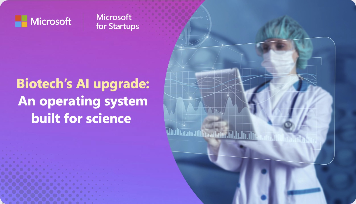Biotech&rsquo;s&nbsp;AI upgrade: An&nbsp;operating system built for science