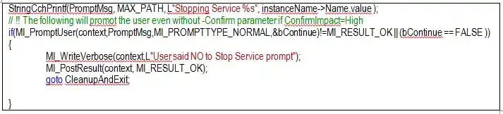 Code snippet showing C/C++ logic that formats a prompt string Stopping Service %s with an instance name, displays a confirmation prompt regardless of the ConfirmImpact setting, and, if the user declines, writes a verbose message User said NO to Stop Service prompt, posts an OK result, and jumps to a cleanup-and-exit label.