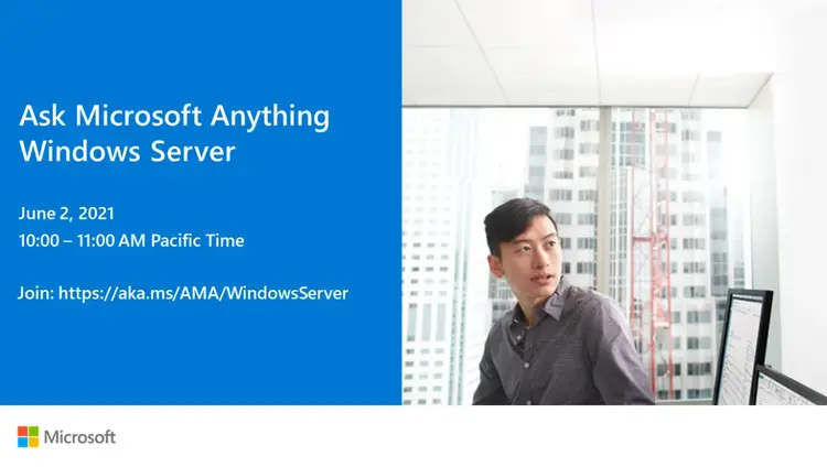 Promotional graphic for “Ask Microsoft Anything Windows Server” event with date, time, and join link.
