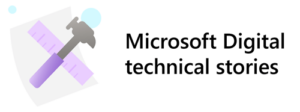 Histoires techniques de Microsoft Digital